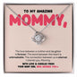 To My Amazing Mommy, Necklace