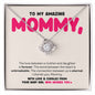 To My Amazing Mommy, Necklace