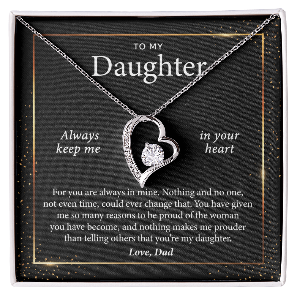 To My Daughter, Always Keep Me in Your Heart