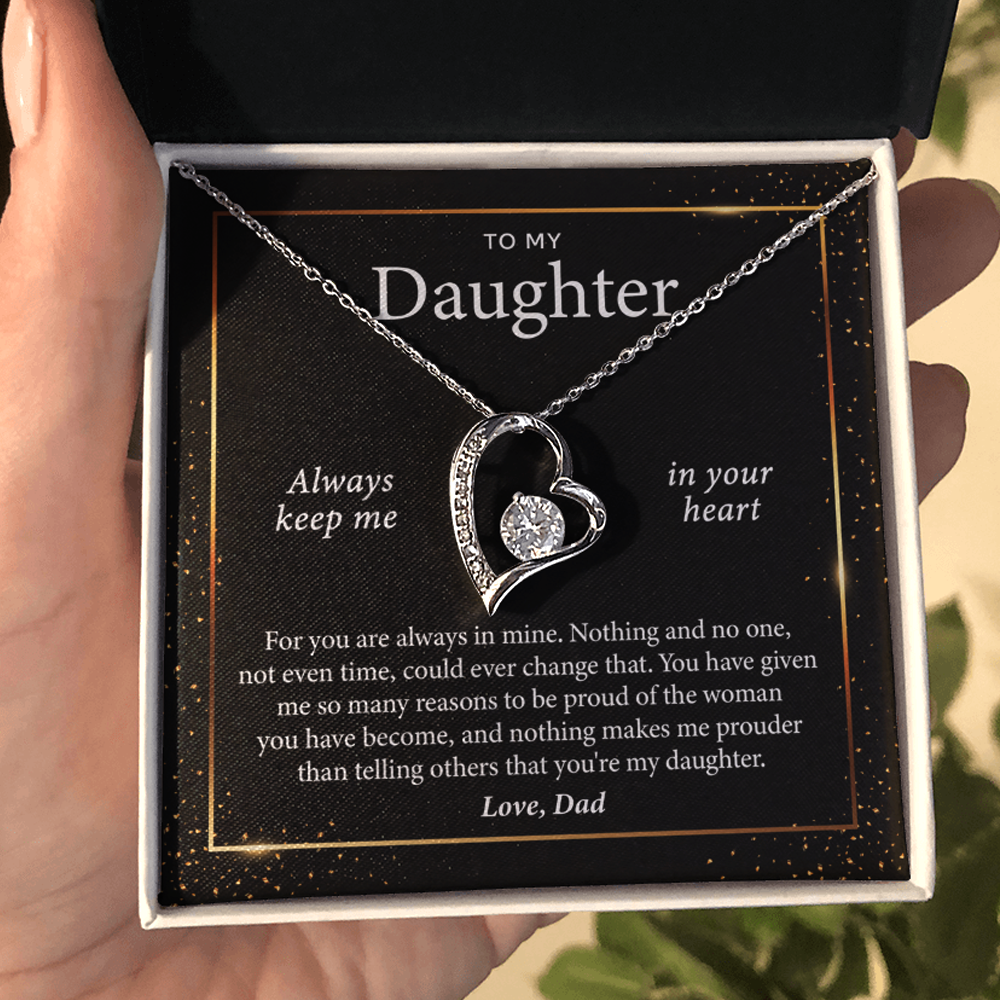 To My Daughter, Always Keep Me in Your Heart