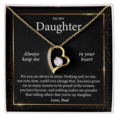 To My Daughter, Always Keep Me in Your Heart
